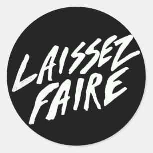 LAISSEZ FAIRE CLASSIC ROUND STICKER