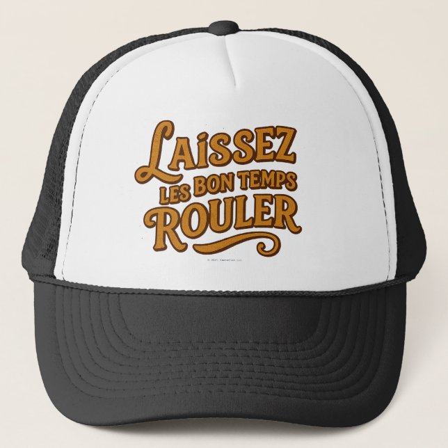 Laissez Le Bon Temps Rouler - Hat (Front)