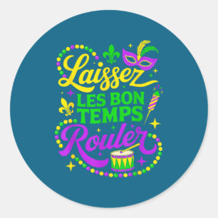 Laissez Les Bon Temps Rouler Classic Round Sticker