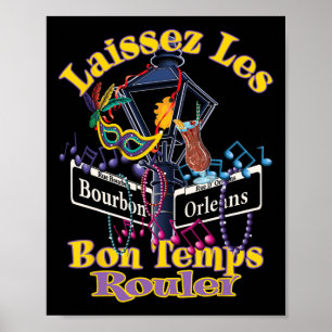 Laissez Les Bon Temps Rouler Mardi Gras 2025 Nola  Poster