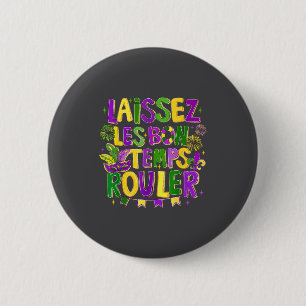 Laissez Les Bon Temps Rouler Mardi Gras Carnival F 6 Cm Round Badge