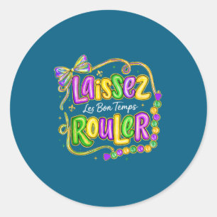 Laissez les bon temps rouler mardi gras coquette classic round sticker
