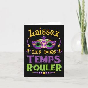 Laissez Les Bon Temps Rouler Mardi Gras Fleur De L Card