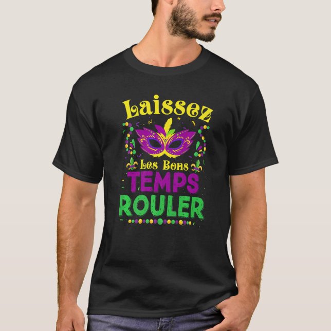 Laissez Les Bon Temps Rouler Mardi Gras Fleur De L T-Shirt (Front)
