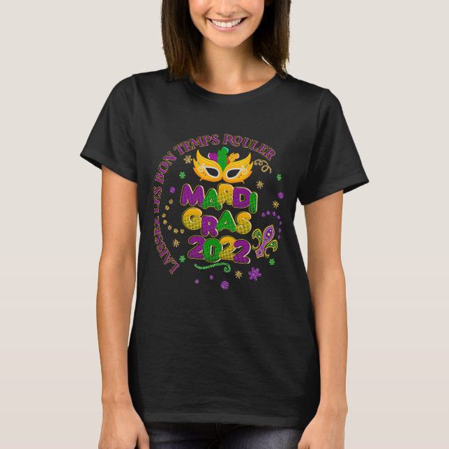 Laissez Les Bon Temps Rouler  Mardi Gras Mask 2022 T-Shirt (Front)