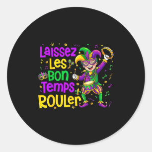 Laissez Les Bon Temps Rouler Matching Mardi Gras P Classic Round Sticker