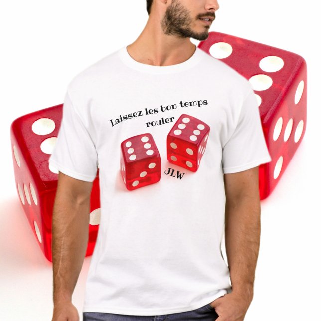 Laissez les Bon Temps Rouler Red Dice T-Shirt (Creator Uploaded)