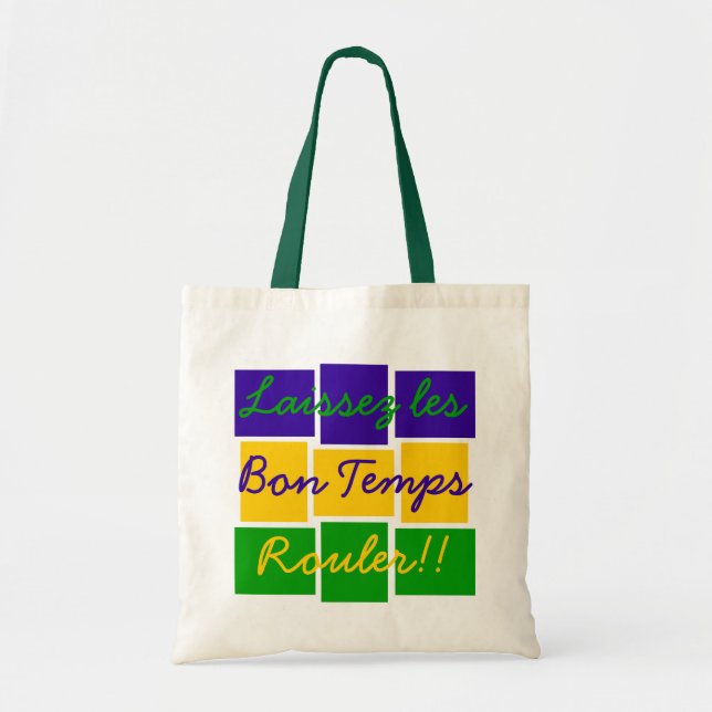 Laissez les Bon Temps Rouler!! Tote Bag (Front)