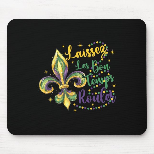 Laissez Les Bons Temps Rouler 1  Mouse Pad (Front)