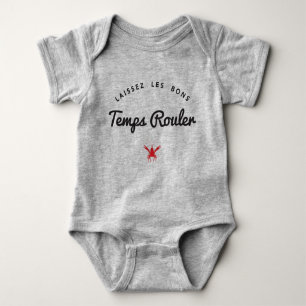 Laissez Les Bons Temps Rouler Baby Bodysuit