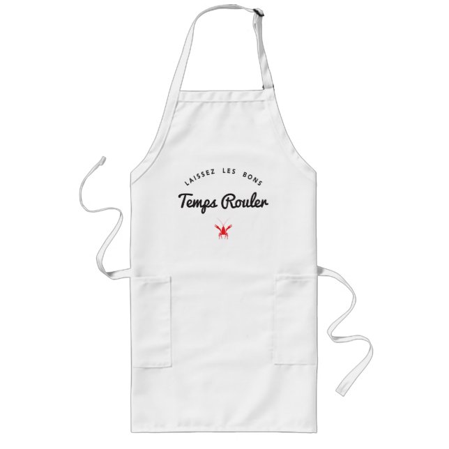 Laissez Les Bons Temps Rouler Long Apron (Front)