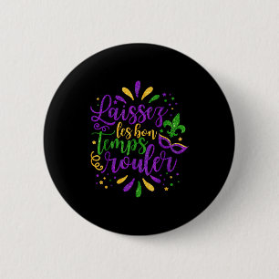 Laissez Les Bons Temps Rouler Mardi Gras 2026 Carn 6 Cm Round Badge