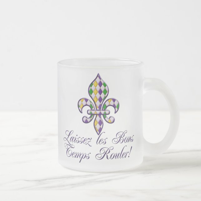 Laissez les Bons Temps Rouler Mardi Gras Fleur d2 Frosted Glass Coffee Mug (Right)