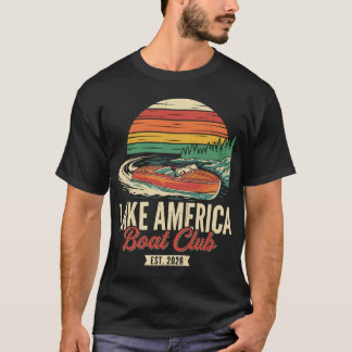 Lake America Boat Club Est 2026 Vintage Boating T-Shirt