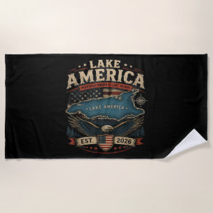 Lake America USA Previously Funny Patriotic Beach Towel