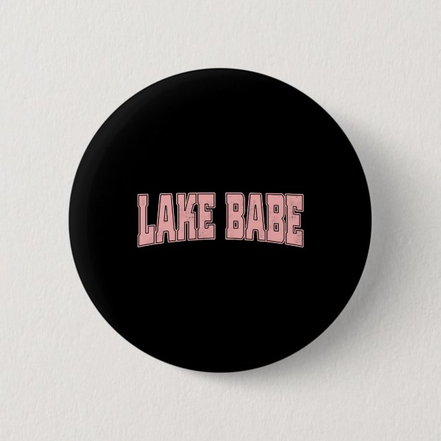 Lake Babe Life Summer Vacation Beach  6 Cm Round Badge (Front)