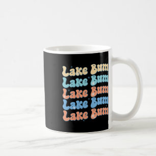 Lake Bum Retro Groovy Lake Life Summer Vibes  Coffee Mug
