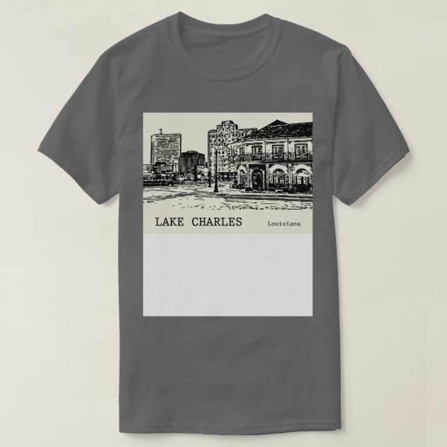 Lake Charles Louisiana TShirt - 1 (Design Front)