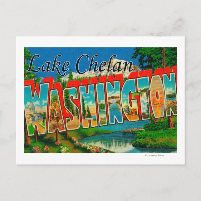 Lake Chelan, Washington - Large Letter Scenes Postcard (Front)