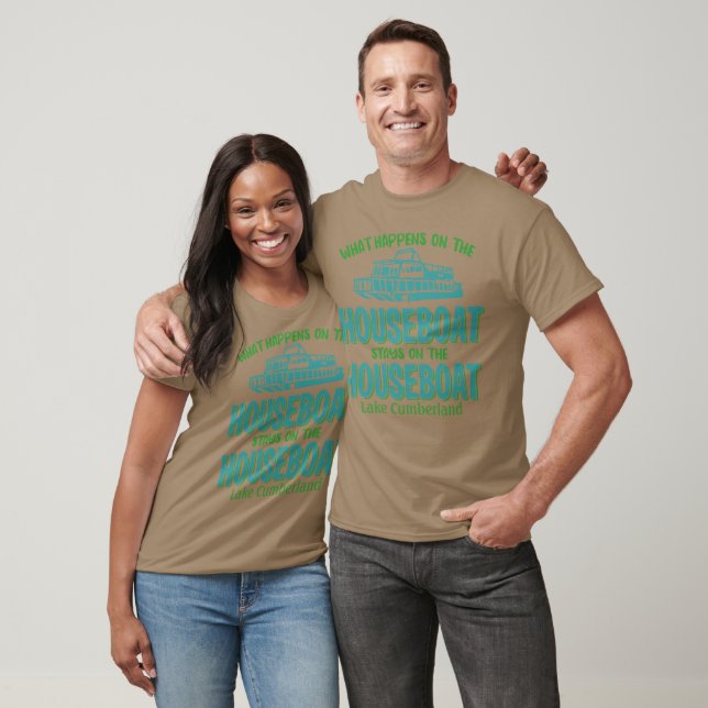 Lake Cumberland Whatever Happens Houseboat Custom T-Shirt (Unisex)