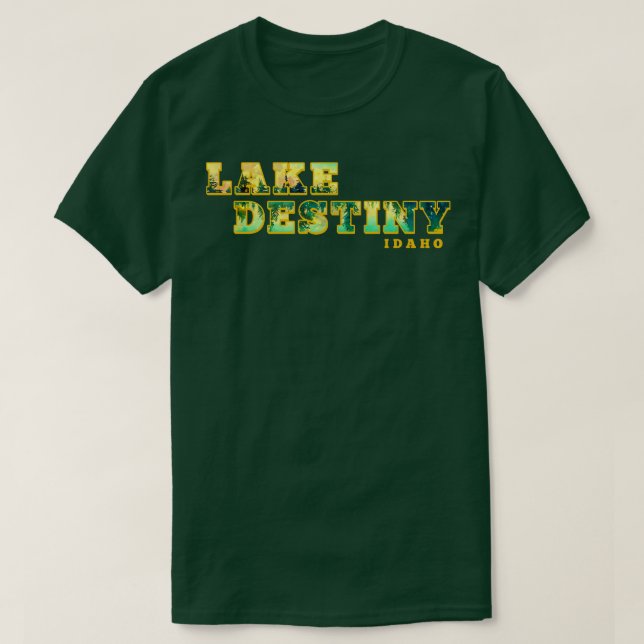 Lake Destiny Idaho TShirt (Design Front)