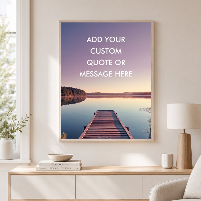 Lake Dock Sunset -Create Your Own Motivational  Poster (Lake Dock Sunset -Create Your Own Motivational Poster)