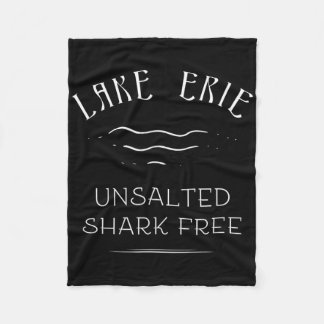 Lake Erie Fishing Vacation Unsalted Shark Free Gre Fleece Blanket