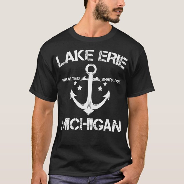 LAKE ERIE MICHIGAN Funny Fishing Camping Summer Gi T-Shirt (Front)