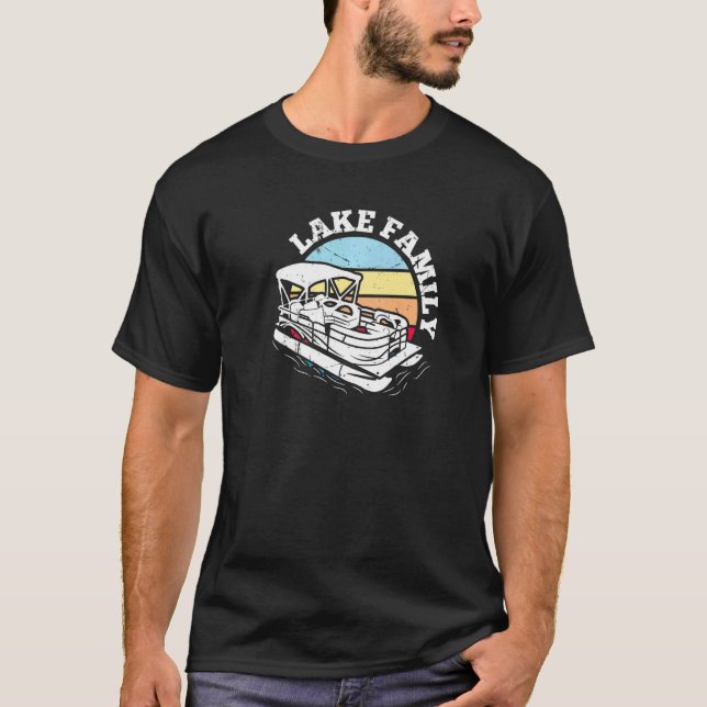 Lake Family Boating Weekend Summer Pontoon Boat Da T-Shirt (Front)