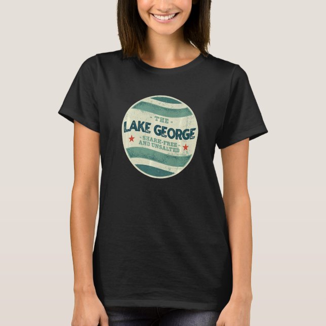 Lake George Shark Free and Unsalted Camping New Yo T-Shirt (Front)