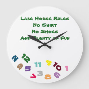 ****LAKE HOURSE RULES***" WITH THIS COOL CLOCK
