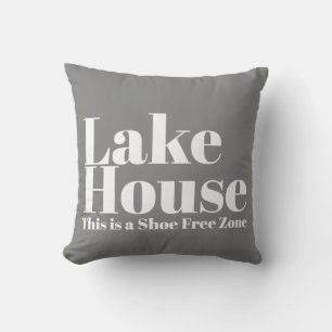 Lake House Pillow Shoe Free Zone Outdoor Grey