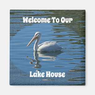 Lake House Welcome Pelican Wild Bird Home Guest Magnet