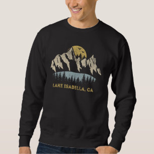 Lake Isabella California Mountain Sunset Sunrise C Sweatshirt