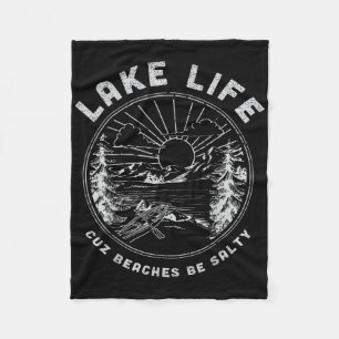 Lake Life Cuz Beaches Be Salty Retro Vintage Lake Fleece Blanket