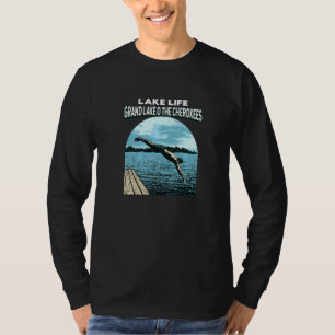 Lake Life Grand Lake O' The Cherokees Swimming Okl T-Shirt