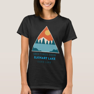 Lake Life - Greetings From Elkhart Lake T-Shirt