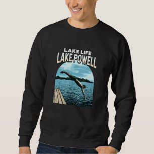 Lake Life Lake Powell Swimming Arizona Swimmer Swi Sweatshirt