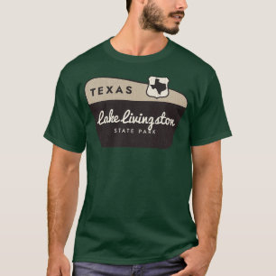 Lake Livingston State Park Texas Welcome Sign T-Shirt