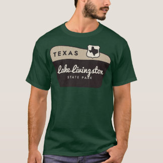 Lake Livingston State Park Texas Welcome Sign T-Shirt