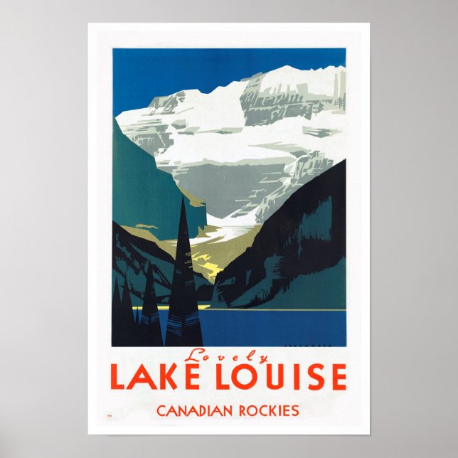 Lake Louise Canadian Rockies ~ Vintage Travel Poster (Front)