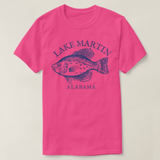 Lake Martin AL Crappie Fishing  T-Shirt (Design Front)