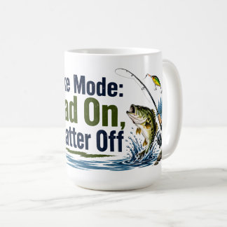 Lake Mode Dad On Chatter Off Fishing Mug