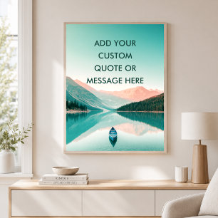 Lake Mountain -Create Your Own Motivational Poster