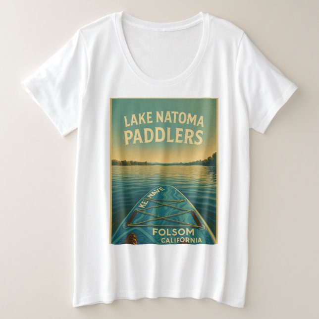 Lake Natoma Paddlers T-Shirt Plus Size T-Shirt (Design Front)