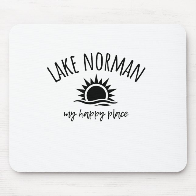 Lake Norman My Happy Place Nc Boating Fishing Camp Mouse Pad (Front)