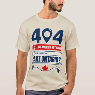 Lake Ontario Shirt, Lake America Not Found 404 T-Shirt