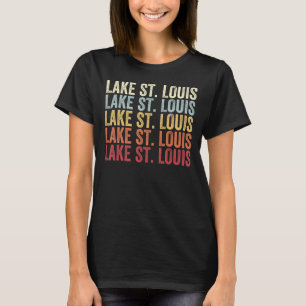 Lake St Louis Missouri Lake St Louis MO Retro Vint T-Shirt