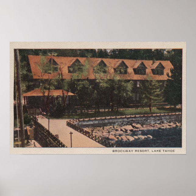Lake Tahoe, CA - Brockway Resort Lodge View Poster (Front)