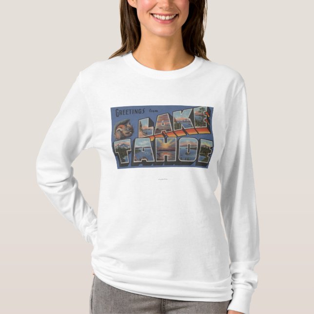 Lake Tahoe, California - Large Letter Scenes T-Shirt (Front)